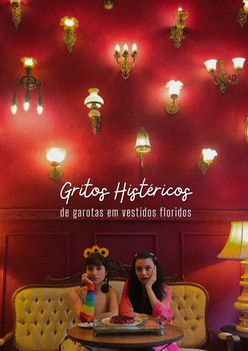 Gritos Histéricos de Garotas em Vestidos Floridos (2023) poster