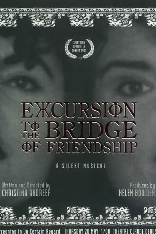 Excursion to the Bridge of Friendship (1993) poster