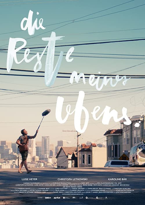 Die Reste meines Lebens (2017) poster