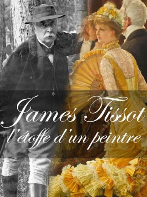 James Tissot: L'étoffe d'un peintre (2020) poster
