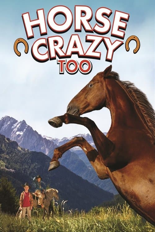 Horse Crazy 2: The Legend of Grizzly Mountain (2010) poster