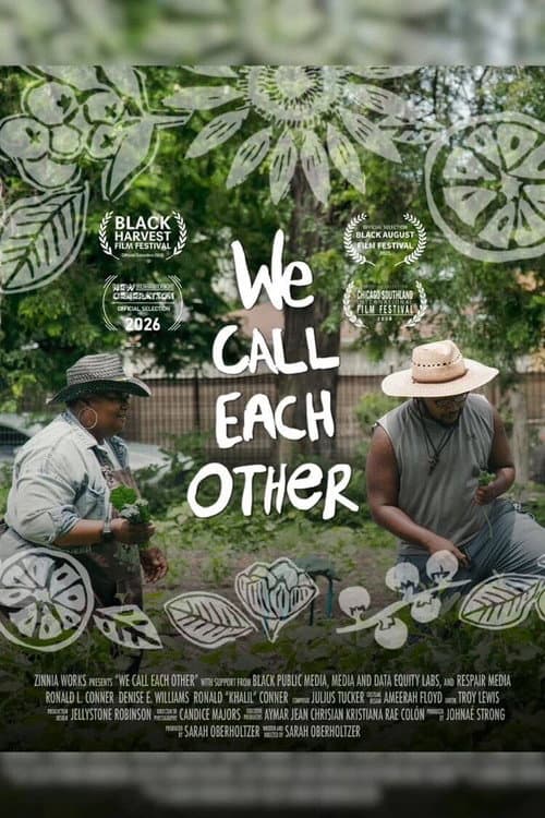 We Call Each Other (2025) poster