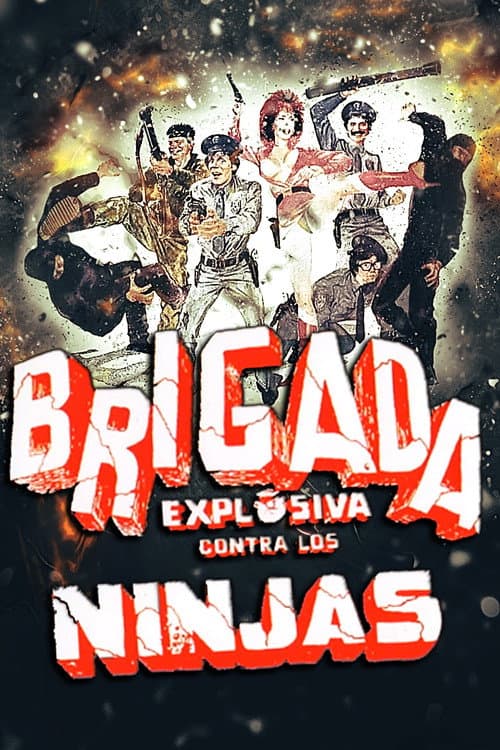 Brigada Explosiva contra los ninjas (1986) poster