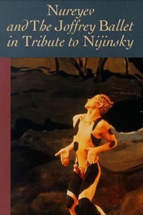 Nureyev and the Joffrey Ballet: Tribute to Nijinsky (1980) poster