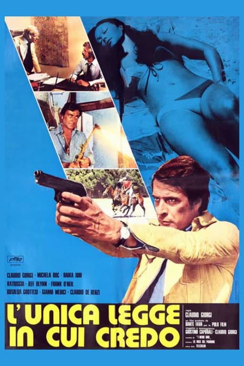 L'unica legge in cui credo (1976) poster