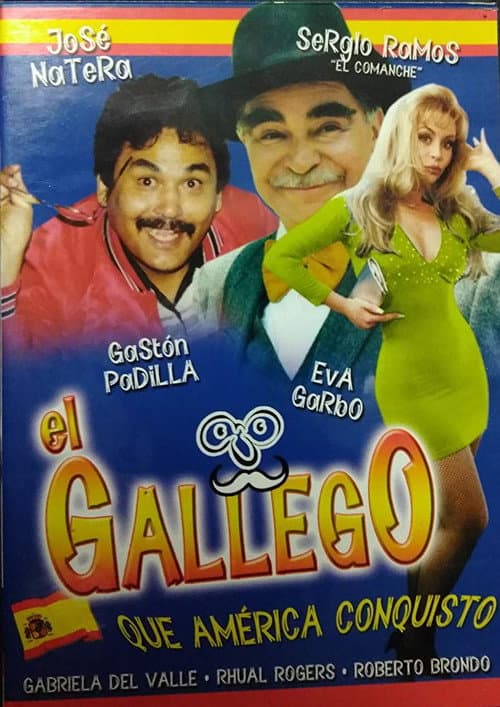El Gallego que América conquisto (1997) poster