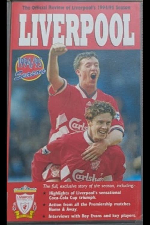 Liverpool F.C. - Official Season Review - 1994/95 (1995) poster