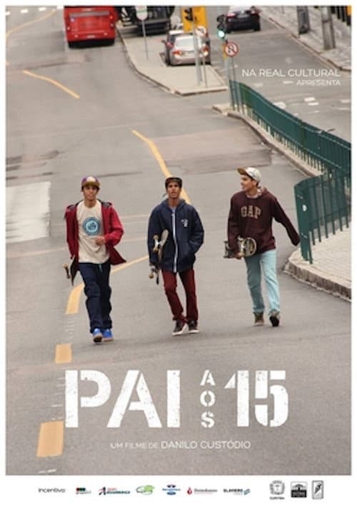 Pai aos 15 (2016) poster