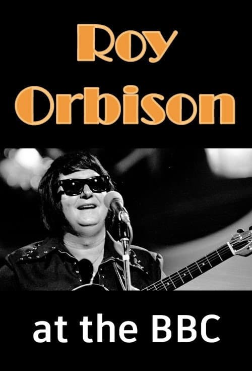 Roy Orbison at the BBC (2023) poster
