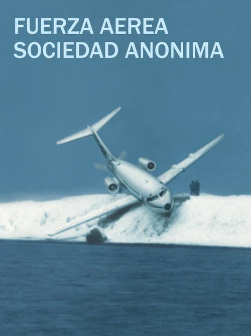 Fuerza aérea sociedad anónima (2006) poster