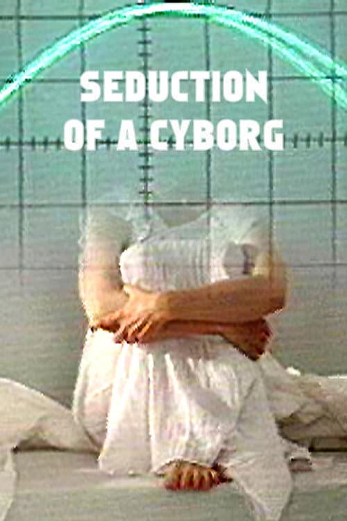 Seduction of a Cyborg (1994) poster