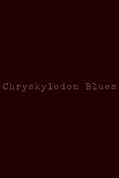 Chryskylodon Blues (2015) poster