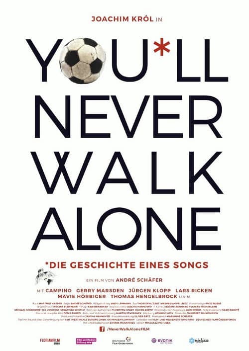 You'll Never Walk Alone (2017) poster