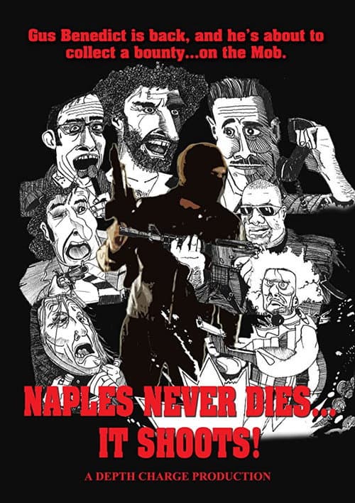 Naples Never Dies... It Shoots! (2012) poster