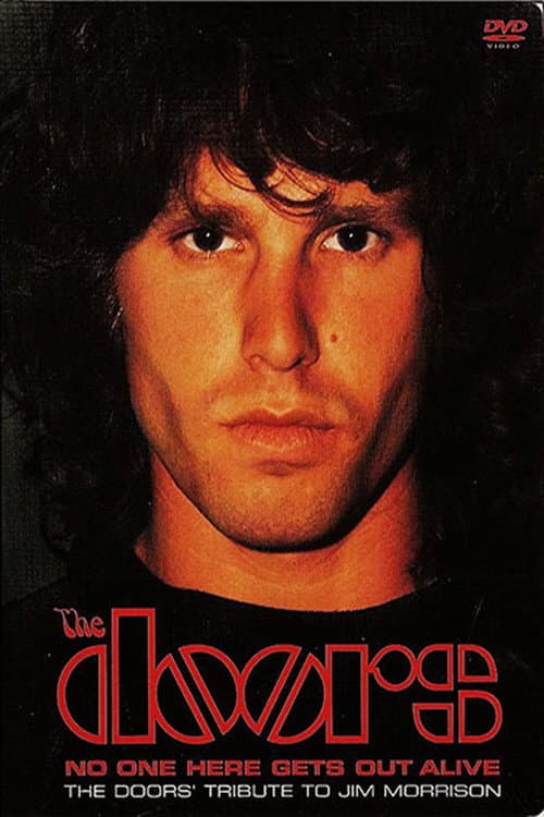 No One Here Gets Out Alive: A Tribute To Jim Morrison (1981) poster