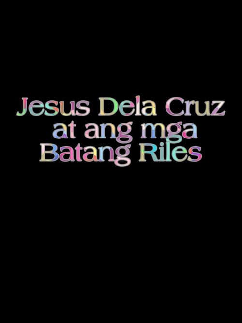Jesus Dela Cruz at ang mga Batang Riles (1992) poster