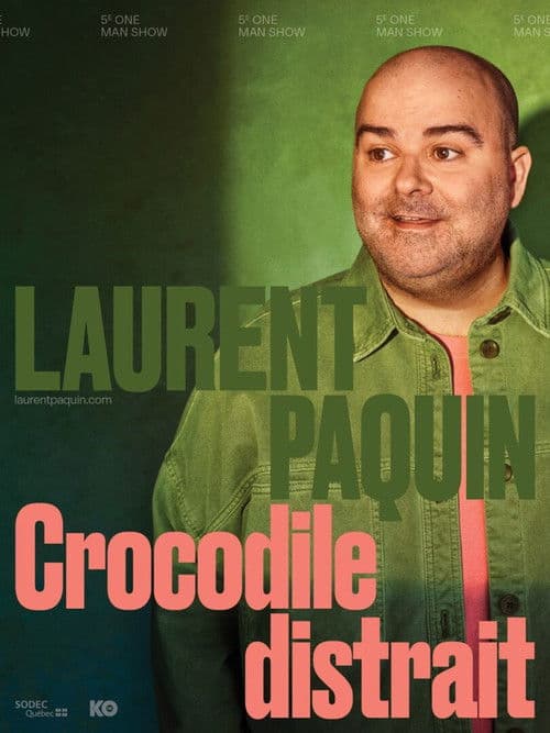Laurent Paquin - Crocodile Distrait (2026) poster