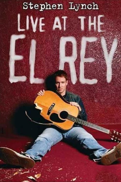 Stephen Lynch: Live at the El Rey (2004) poster