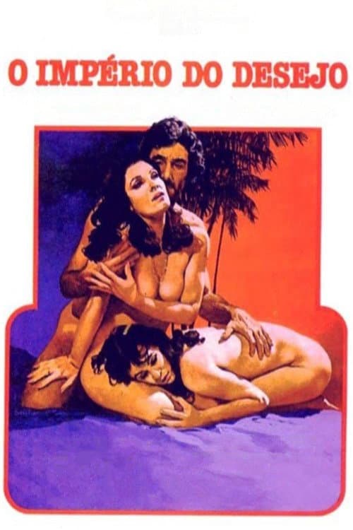 O Império do Desejo (1981) poster