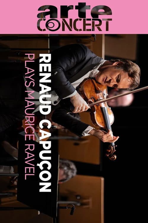 Renaud Capuçon conducts Maurice Ravel Orchestre de Chambre de Lausanne (2025) poster