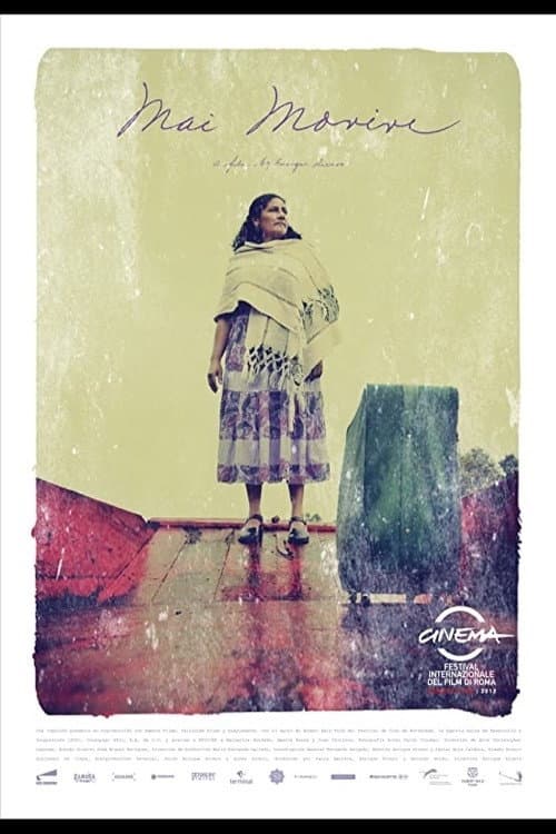 Mai Morire (2013) poster