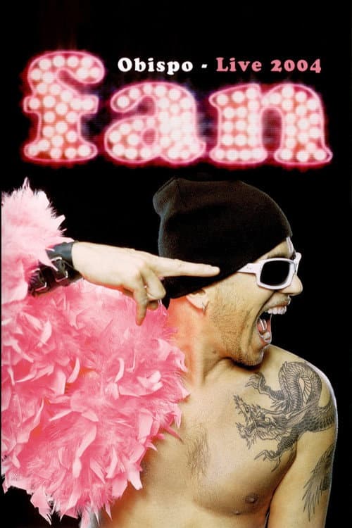 Pascal Obispo - Fan (Live 2004) (2004) poster