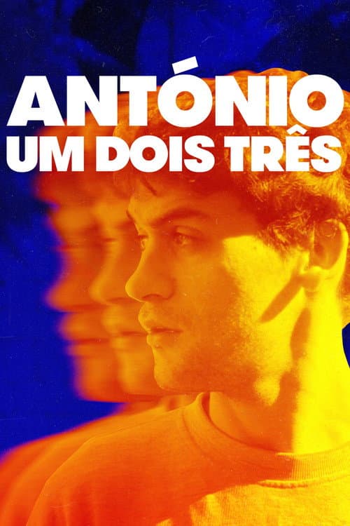 António Um Dois Três (2019) poster