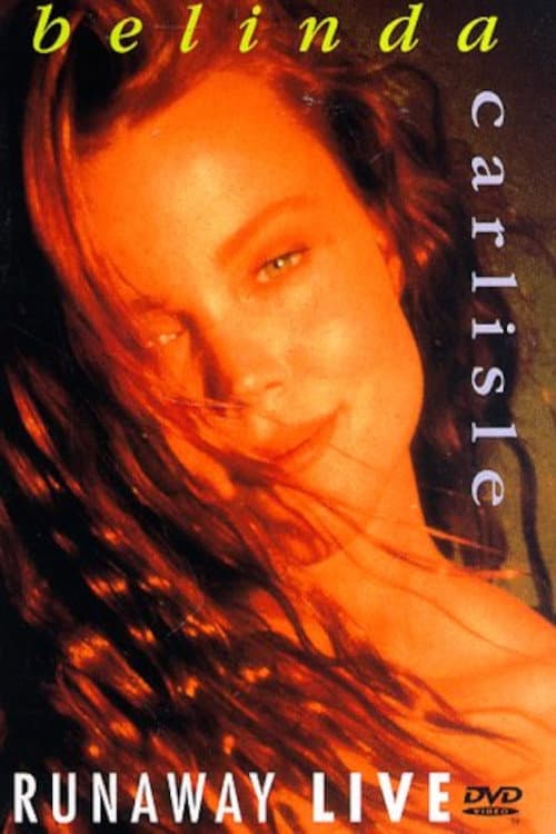 Belinda Carlisle: Runaway Live (1990) poster