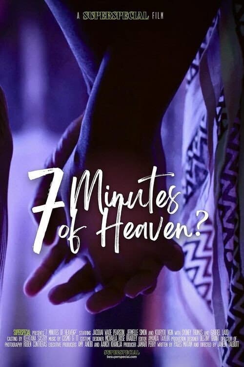 7 Minutes of Heaven? (2023) poster