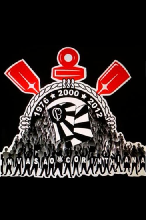Invasão Corinthiana (2013) poster
