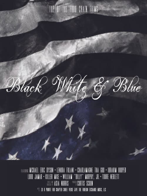 Black, White & Blue (2017) poster
