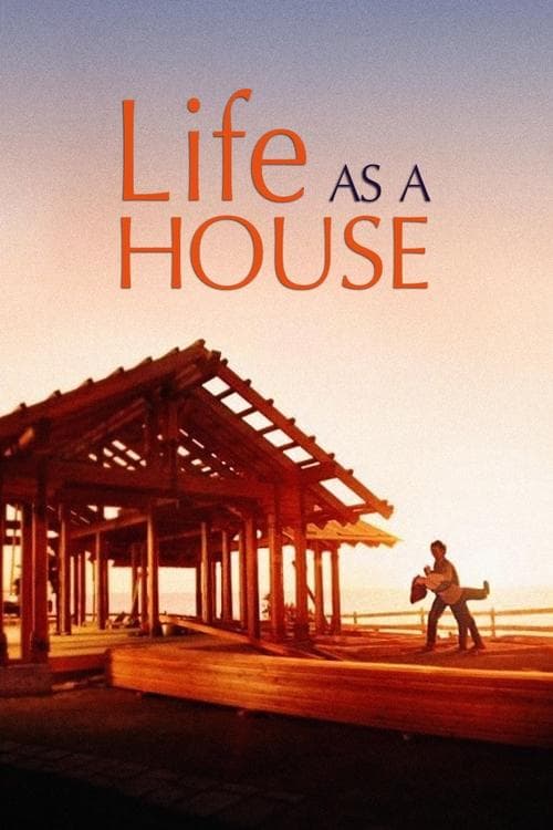 Life as a House (2001) poster