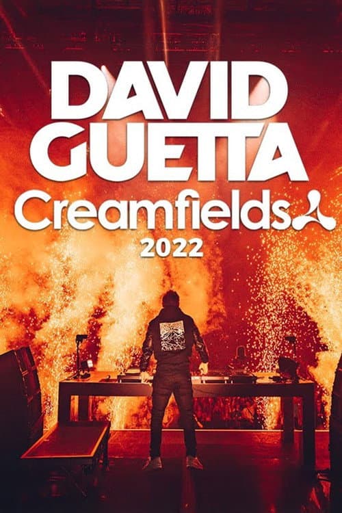 David Guetta - Live at Creamfields North (2022) poster
