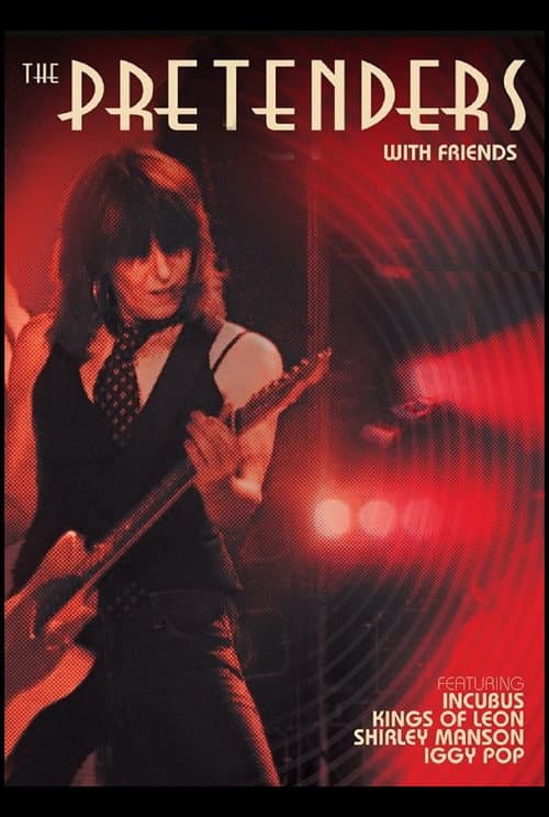 The Pretenders - With Friends (2006) poster