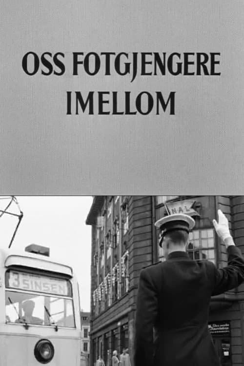 Oslofilm: Oss fotgjengere imellom (1953) poster