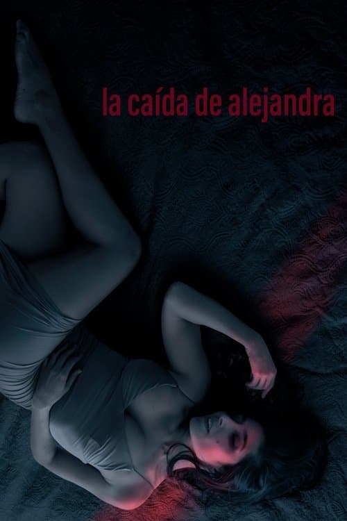La caída de Alejandra (2022) poster