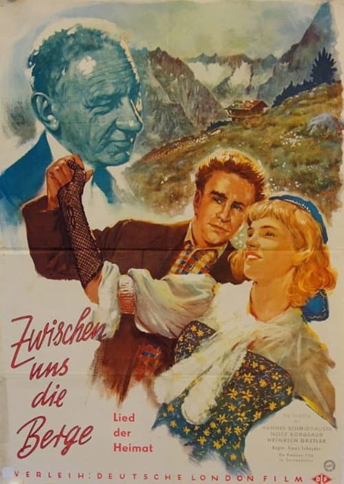 Zwischen uns die Berge (1956) poster