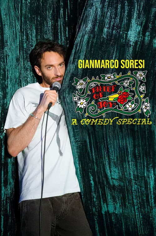 Gianmarco Soresi: Thief of Joy (2025) poster