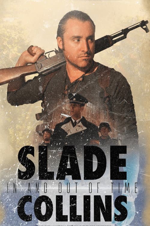 Slade Collins In and Out of Time (2016) poster