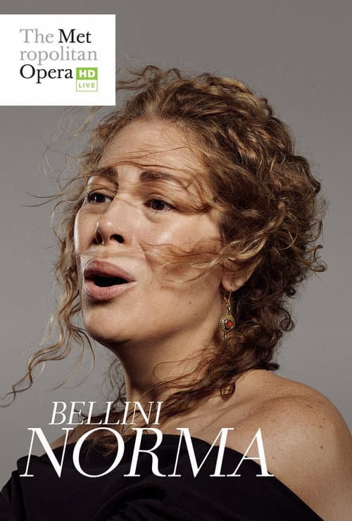 The Metropolitan Opera: Norma (2017) poster