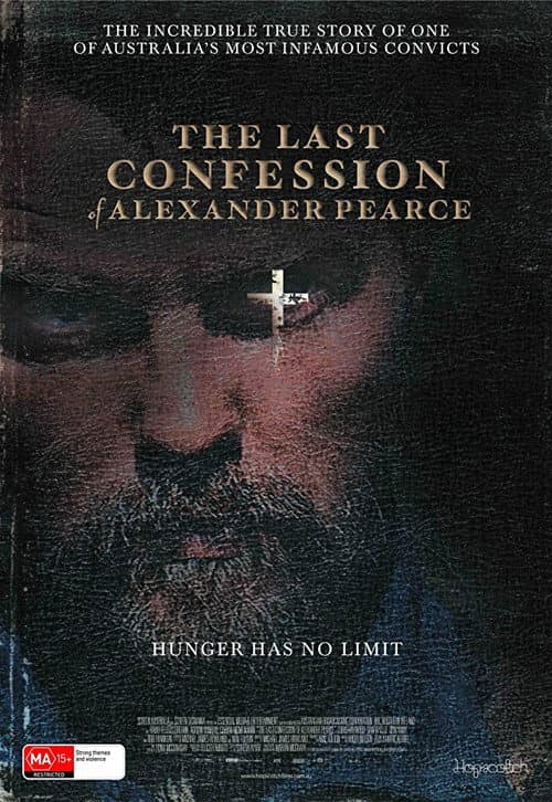 The Last Confession of Alexander Pearce (2009) poster