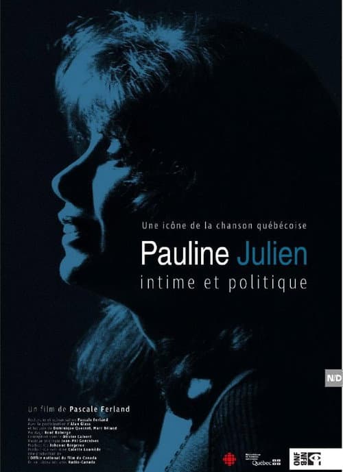 Pauline Julien, intime et politique (2018) poster