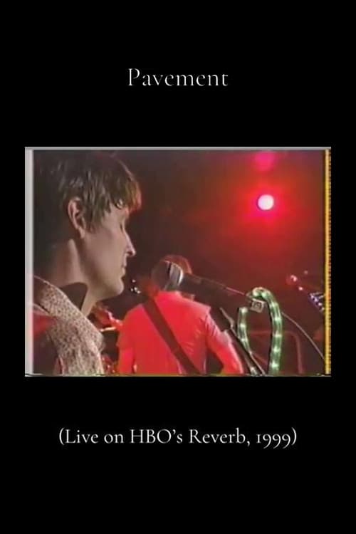 Pavement: Live on Reverb (1999) poster