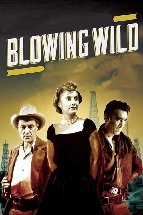 Blowing Wild (1953) poster