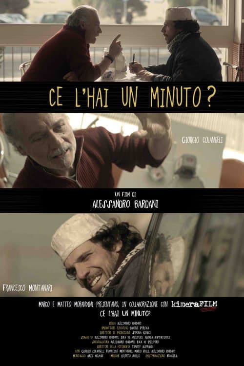 Ce l'hai un minuto? (2012) poster