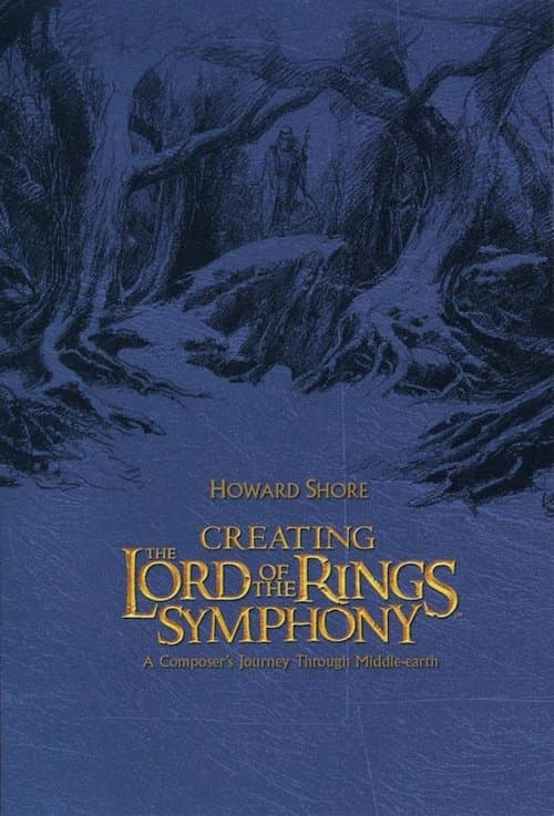Creating the Lord of the Rings Symphony (2004) poster