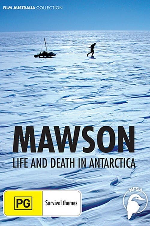 Mawson: Life and Death in Antarctica (2008) poster