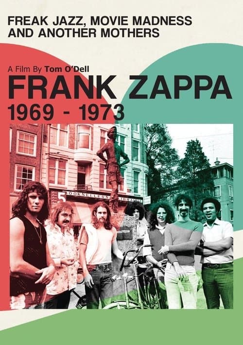 Frank Zappa - Freak Jazz, Movie Madness & Another Mothers (2014) poster