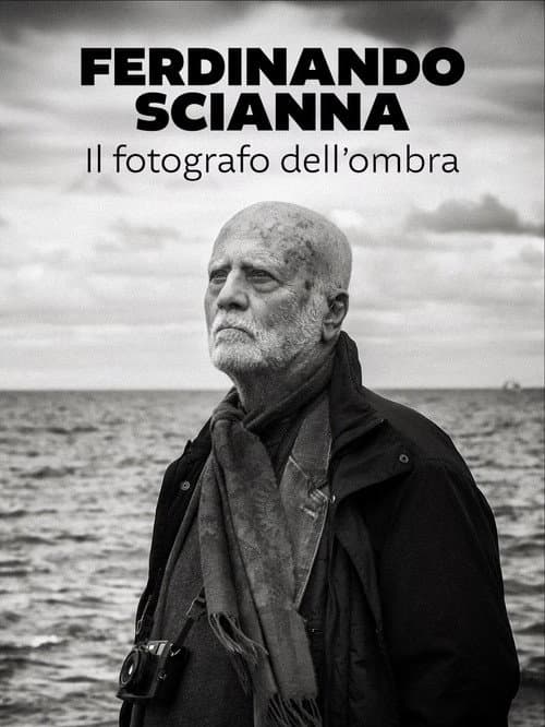 Ferdinando Scianna - Il fotografo dell'ombra (2025) poster
