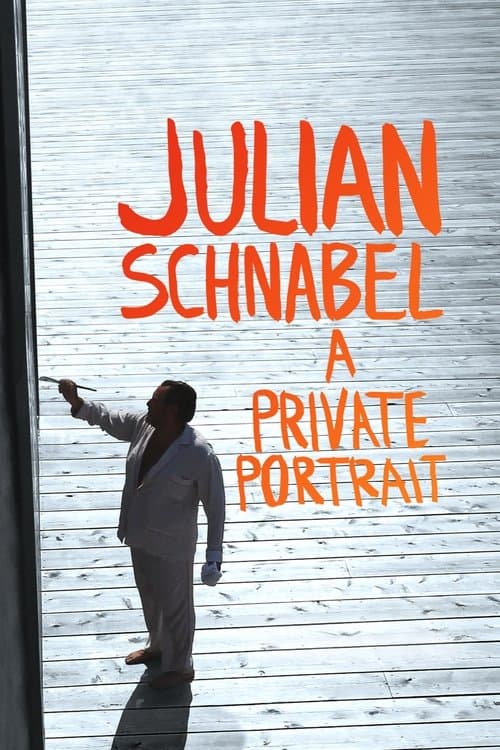 Julian Schnabel: A Private Portrait (2017) poster